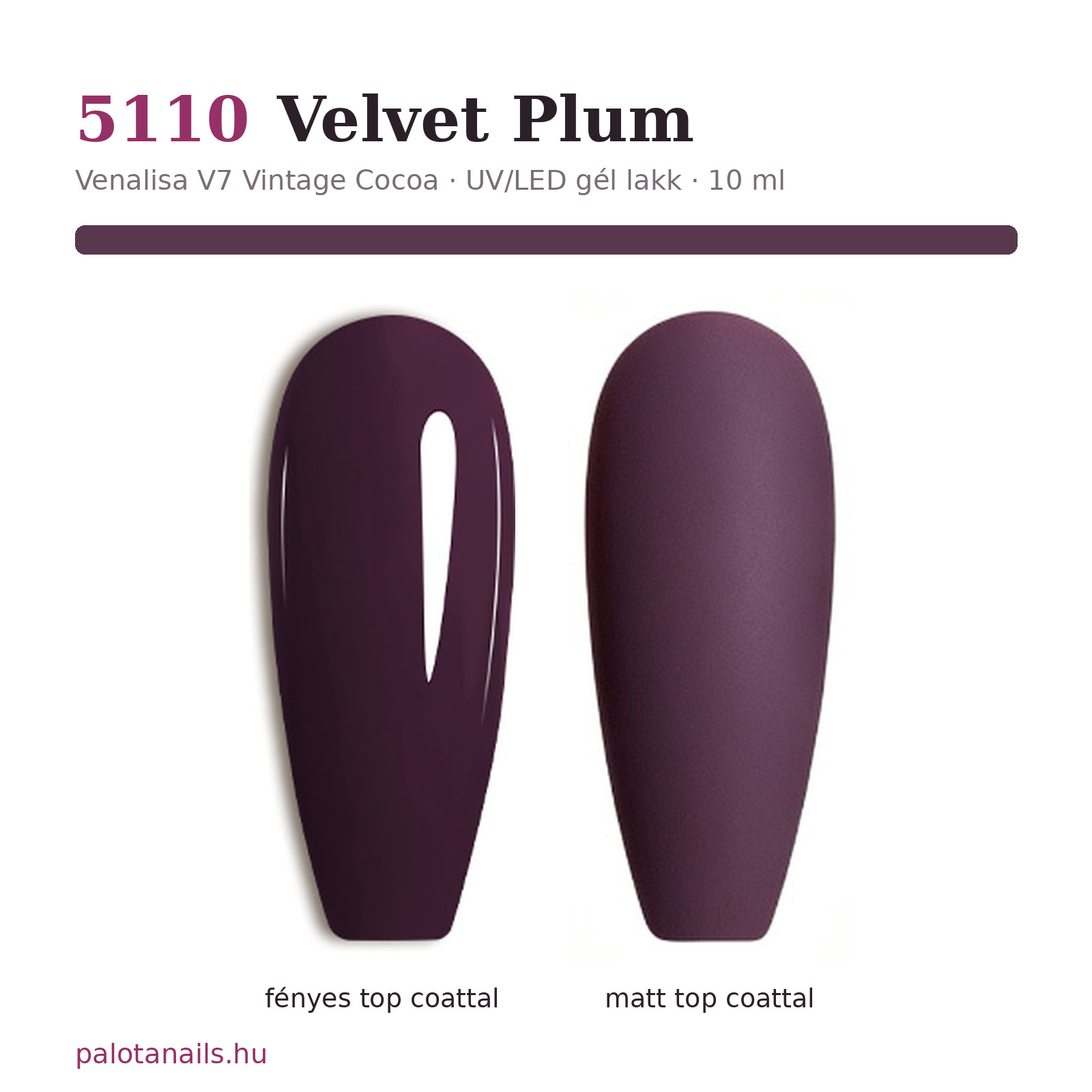Venalisa 5110 Velvet Plum gél lakk – fényes és matt top coattal
