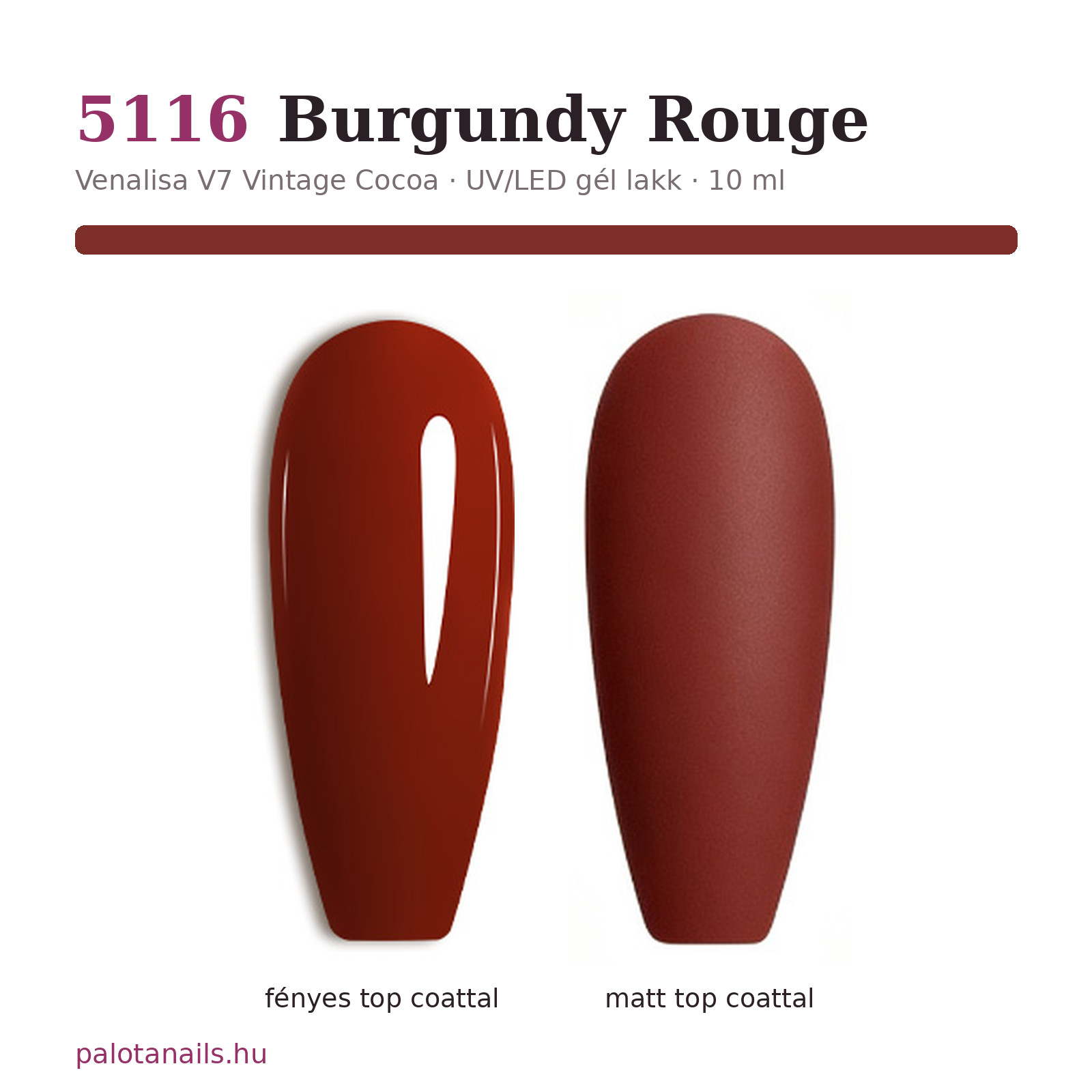 Venalisa 5116 Burgundy Rouge gél lakk – fényes és matt top coattal