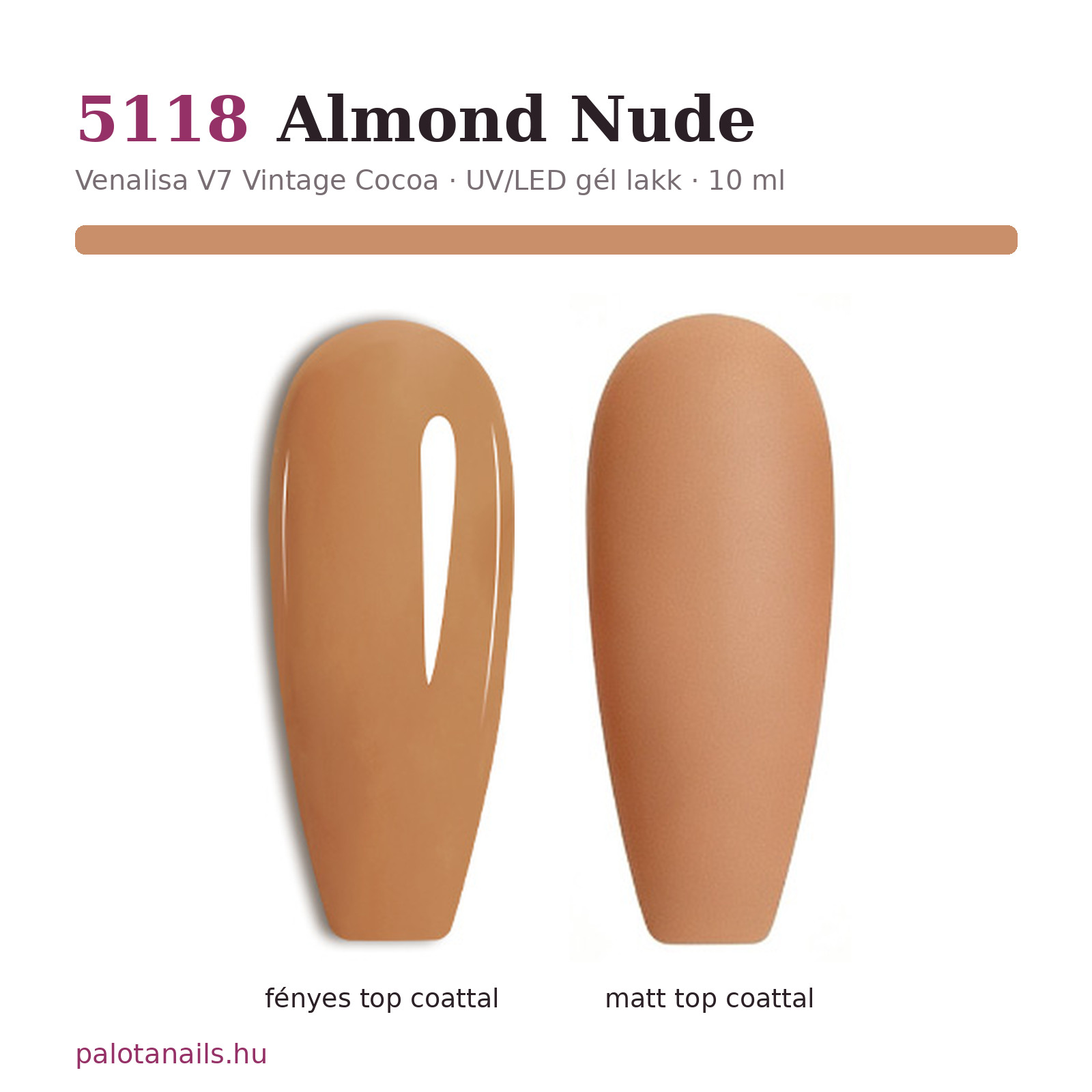 Venalisa 5118 Almond Nude gél lakk – fényes és matt top coattal