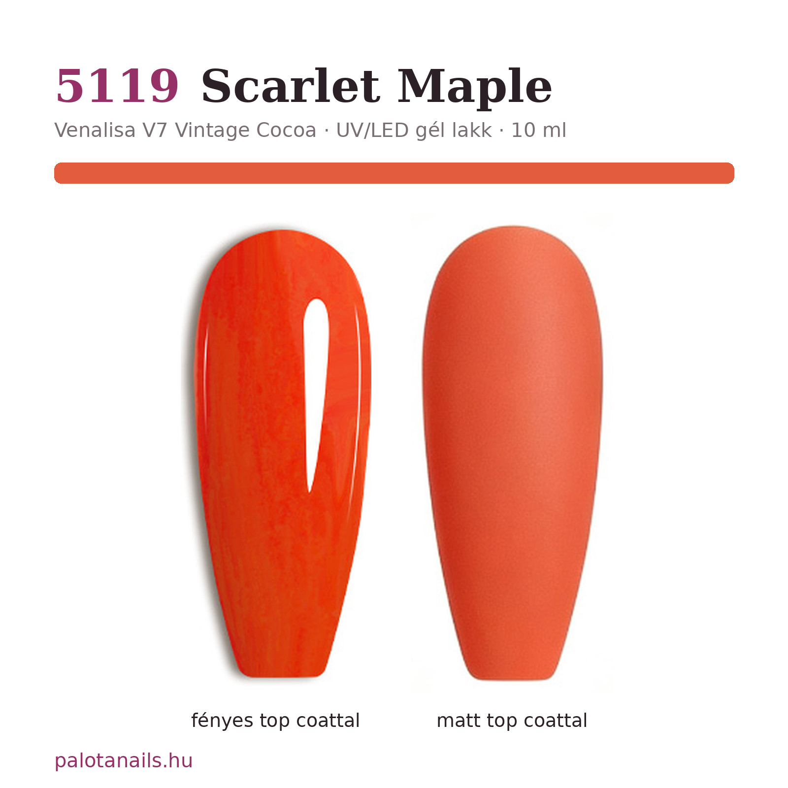 Venalisa 5119 Scarlet Maple gél lakk – fényes és matt top coattal