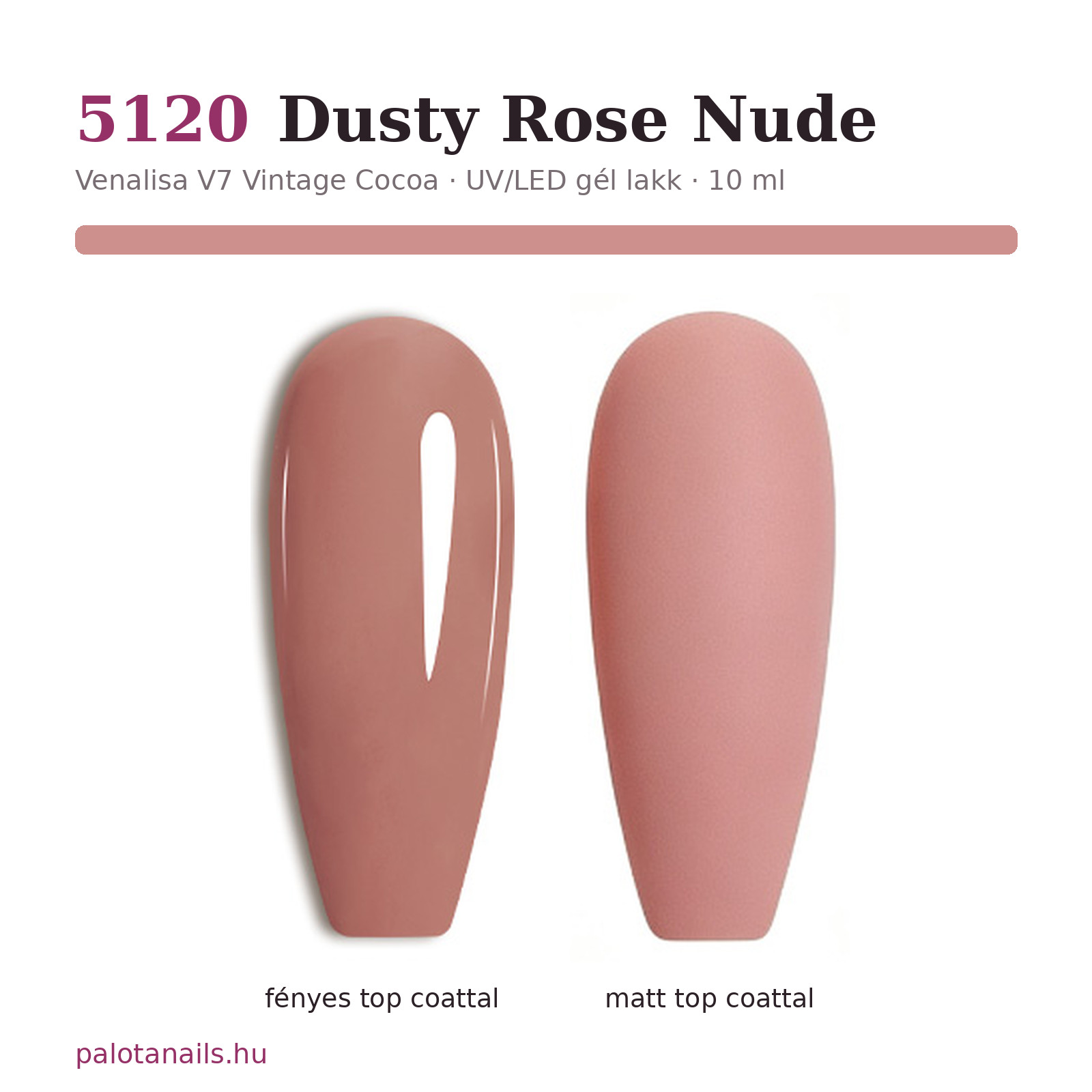 Venalisa 5120 Dusty Rose Nude gél lakk – fényes és matt top coattal