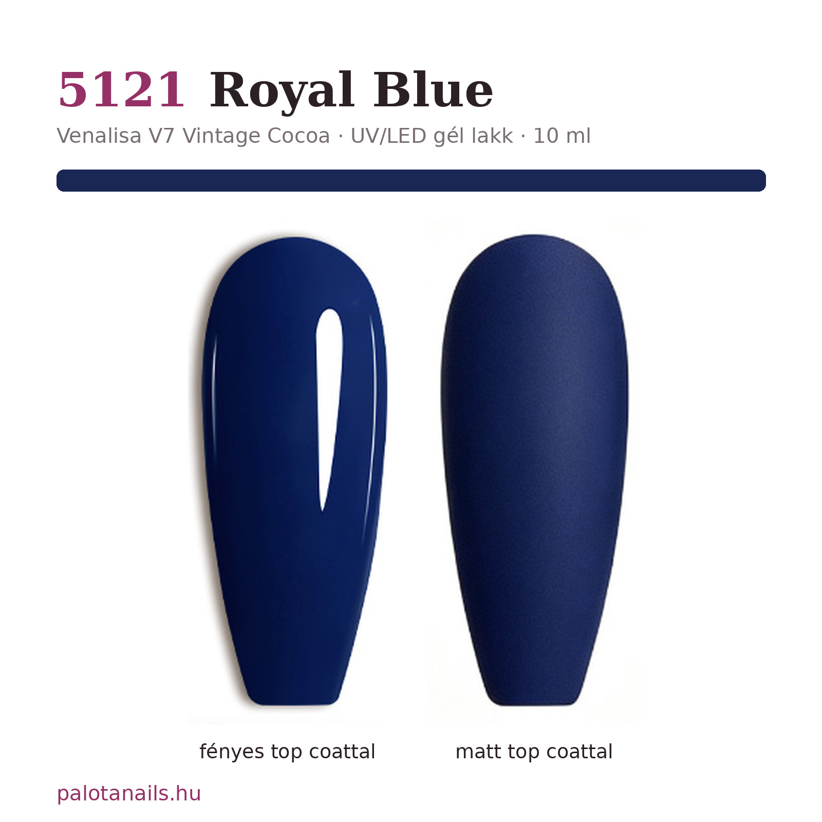 Venalisa 5121 Royal Blue gél lakk – fényes és matt top coattal