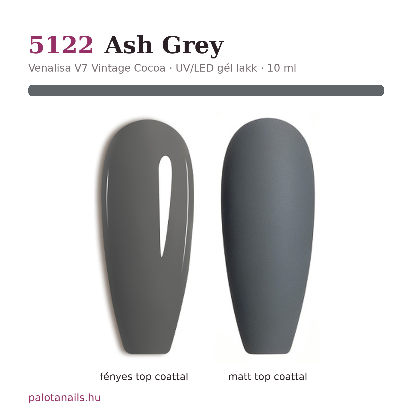 Venalisa 5122 Ash Grey gél lakk – fényes és matt top coattal