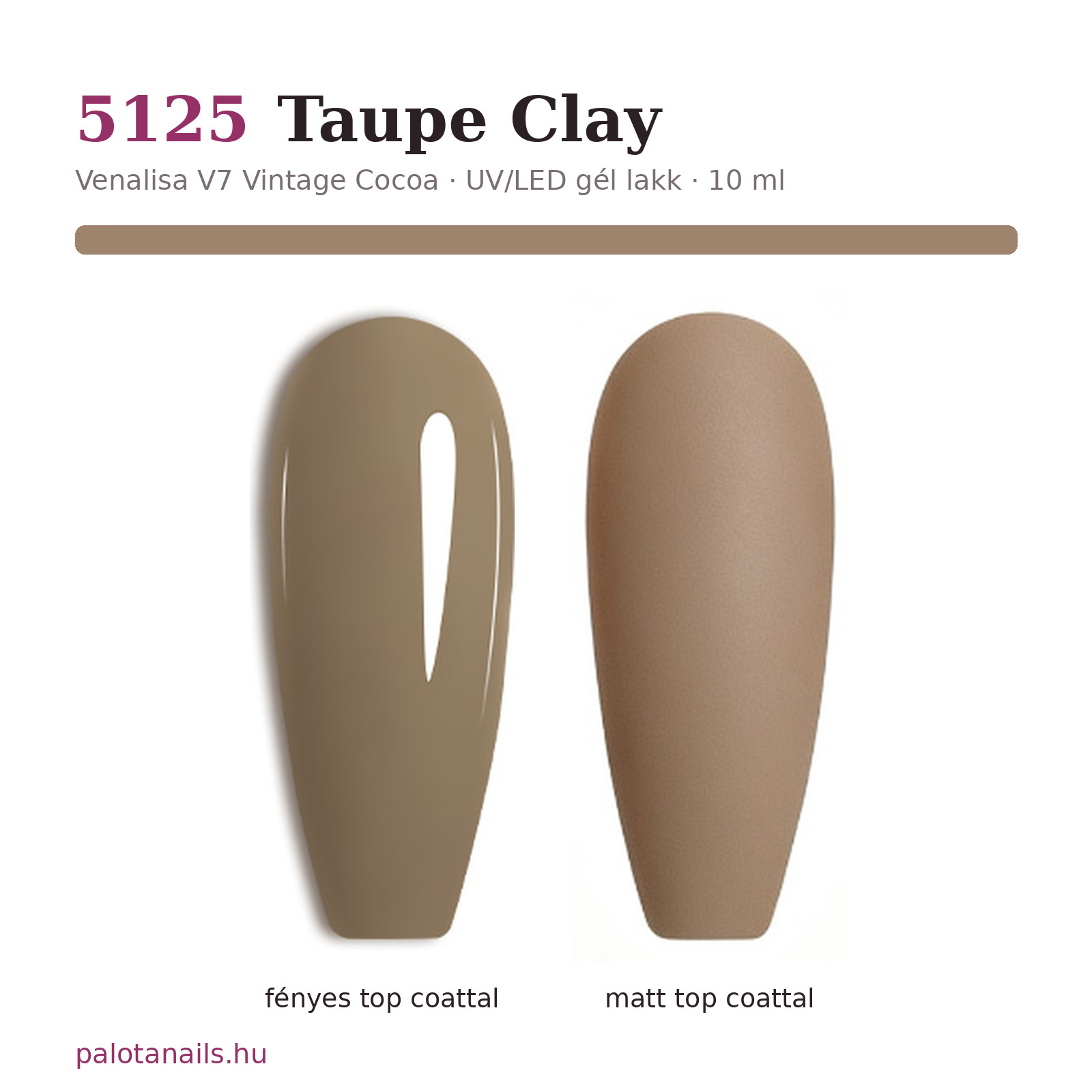 Venalisa 5125 Taupe Clay gél lakk – fényes és matt top coattal